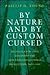 By Nature and by Custom Cur...