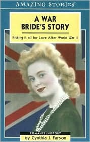 A War Bride's Story: Risking It All for Love After World War II (Amazing Stories)