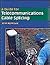 A Guide For Telecommunications Cable Splicing