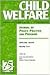Kinship Care: A Natural Bridge : A Report of the Child Welfare League of America Based on the Recommendations of the Cwla North American Kinship Car