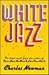 White Jazz