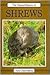 Natural History of Shrews (Natural History of Mammals Series)