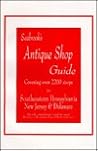 Seabrooks Antique Shop Guide: Covering over 2200 Shops in Southeastern Pennsylvania, New Jersey, & Delaware