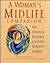 A Woman's Midlife Companion: The Essential Resource for Every Woman's Journey