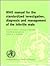 WHO Manual for the Standardized Investigation and Diagnosis of the Infertile Male