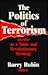 The Politics of Terrorism: Terror As a State and Revolutionary Strategy (Fpi Papers in International Affairs. the Politics of Terrorism)