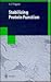 Stabilizing Protein Function (Biotechnology Intelligence Unit)