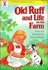 Old Ruff and Life on the Farm (An on My Own Book)