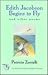 Edith Jacobson Begins to Fly and Other Poems