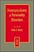 Neuropsychiatry of Personality Disorders by John J. Ratey