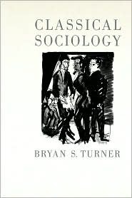 Classical Sociology (Paperback)
