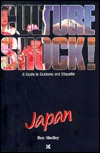 Culture Shock! Japan (Culture Shock! A Survival Guide to Customs & Etiquette)