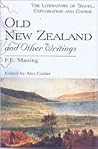 Old New Zealand and Other Writings (The Literature of Travel, Exploration and Empire)