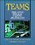 Teams: Structure, Process, Culture, and Politics