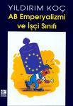 AB Emperyalizmi ve İşçi Sınıfı (Paperback)