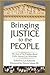 Bringing Justice to the People: The Story of the Freedom-Based Public Interest Law Movement