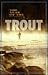 The Year of the Trout