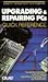 Upgrading and Repairing PCs Quick Reference (Que Quick Reference)