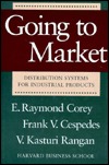 Going to Market: Distribution Systems for Industrial Products (Hardcover)