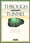 Through the Tunnel (Creative Short Stories)
