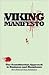 The Viking Manifesto: The S...