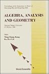 Algebra, Analysis, and Geometry: Proceedings of the Symposium in Honor of Chen-Jung Hsu and Kung-Sing Shih. National Taiwan University 27-29 June 19
