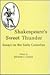 Shakespeare's Sweet Thunder: Essays on the Early Comedies