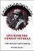 Crisis and Chaos: Life With the Combat Veteran : The Stories of Families Living and Coping With Post-Traumatic Stress Disorder (Ptsd)