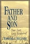 Father and Son: Time Lost, Love Recovered