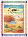 Vicente, el elefantito