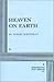 Heaven On Earth by Robert Schenkkan