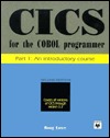 CICS for the COBOL Programmer Part 2: An advanced course (Paperback)