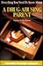 Everything You Need to Know about a Drug-Abusing Parent (Need to Know Library)