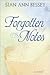 Forgotten Notes by Sian Ann Bessey