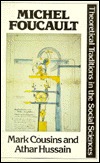 Michel Foucault (Theoretical Traditions in the Social Sciences)