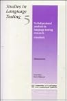 Verbal Protocol Analysis in Language Testing Research: A Handbook (Studies in Language Testing, Series Number 5) Verbal Protocol Analysis in Language Testing Research: A Handbook (Studies in Language Testing, Series Number 5)