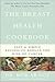 The Breast Health Cookbook: Fast and Simple Recipes to Reduce the Risk of Cancer