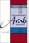 Trends and Issues in Contemporary Arab Thought (Suny Series in Middle Eastern Studies)