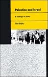 Palestine and Israel: A Challenge to Justice Palestine and Israel: A Challenge to Justice