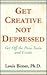 Get Creative Not Depressed