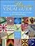 The Quilter's Ultimate Visual Guide by Ellen Pahl