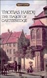 The Mayor of Casterbridge by Thomas Hardy