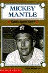 Mickey Mantle (Classic Sports Shots, Collector's Book, 6)