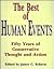 The Best of Human Events: Fifty Years of Conservative Thought and Action