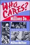 Who Cares?: Millions Do... A Book about Altruism