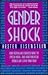 Gender Shock: Practicing Fe...