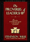 The Proverbs of Leadership: Principles for Leading Your People to the Pinnacle of Greatness (Paperback)