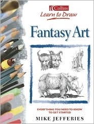 Fantasy Art (Collins Learn To Draw)