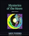 Mysteries of the Moon: Opposing Viewpoints (Great Mysteries) Mysteries of the Moon: Opposing Viewpoints (Great Mysteries)