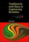 Nonlinearity and Chaos in Engineering Dynamics Nonlinearity and Chaos in Engineering Dynamics